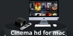 Cinema HD for Mac