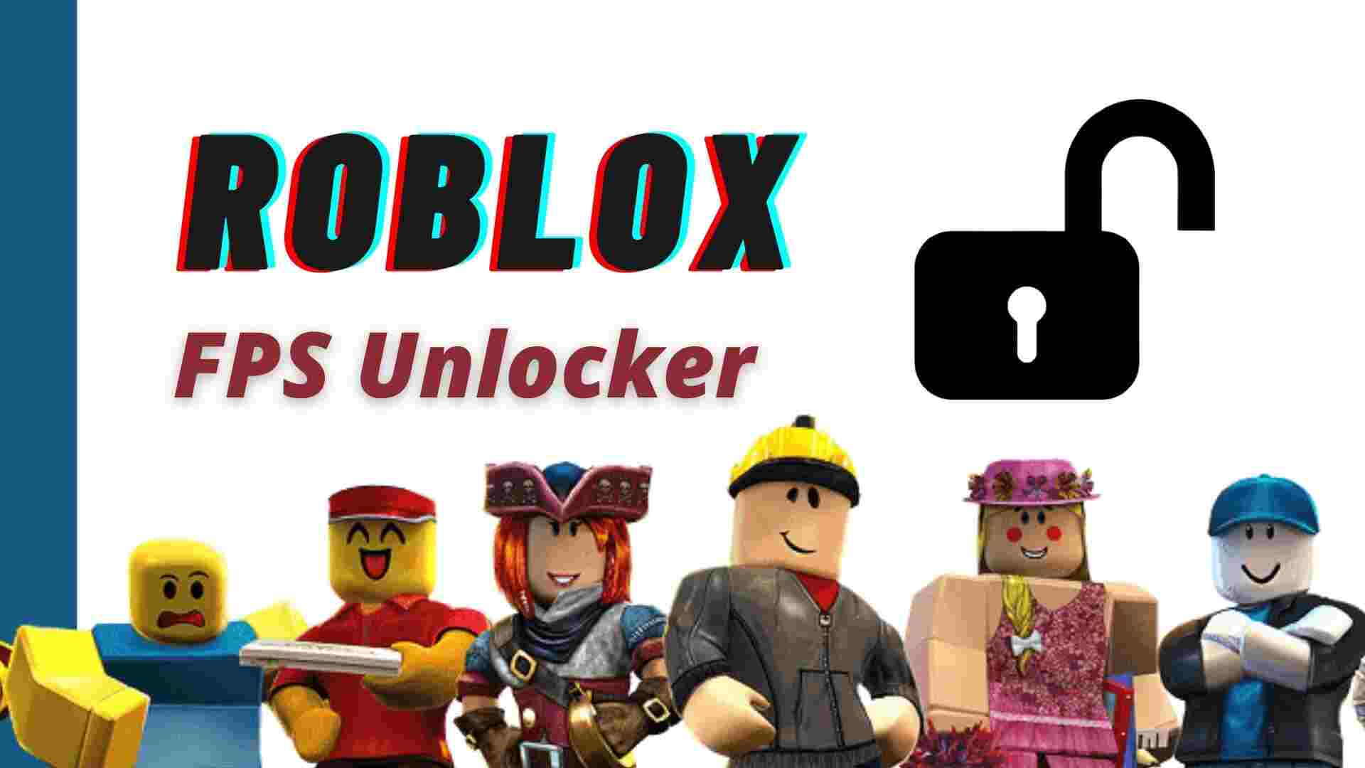 Roblox FPS Unlocker: Level Up Your Game