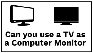Use a TV as a Computer Monitor